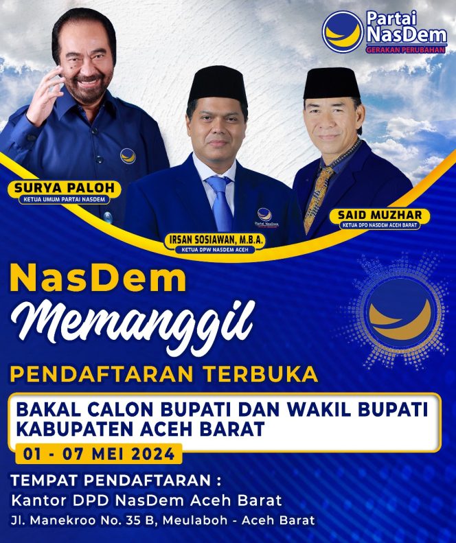 
					Nasdem Mengajak Putra-Putri Terbaik untuk Daftarkan diri Calon Bupati Aceh Barat