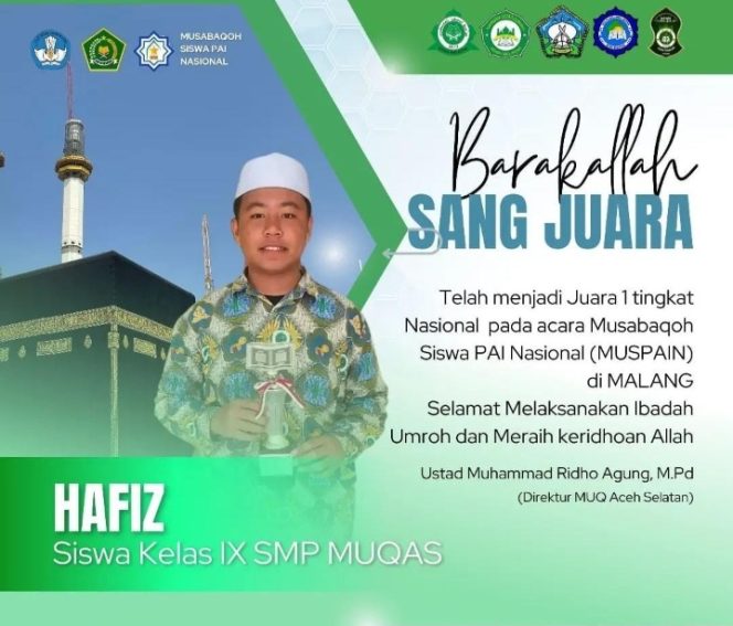 
					Santri Kelas 3 SMP MUQ Aceh Selatan Juara Nasional MHQ 2024 peroleh Tiket Umroh dari Panitia MUSPAIN