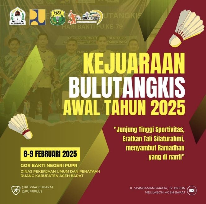 
					Eratkan Silaturahmi Menyambut Ramadhan, PB PUPR Plus Aceh Barat Kembali Gelar Kejuaraan Badminton 2025